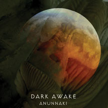 Dark Awake - Anunnaki
