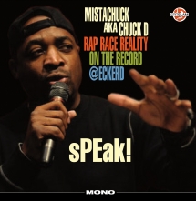 Chuck D - sPEak! Rap Race Reality On The Record @Eckerd