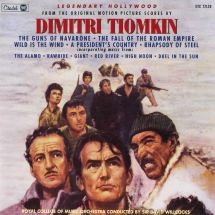 Legendary Hollywood: The Original Motion Picture Scores Of Dimitri Tiomkin