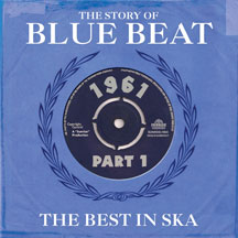 Story Of Blue Beat 1961 Vol. 1