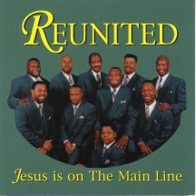 Reunited - Jesus Is On The Main Line