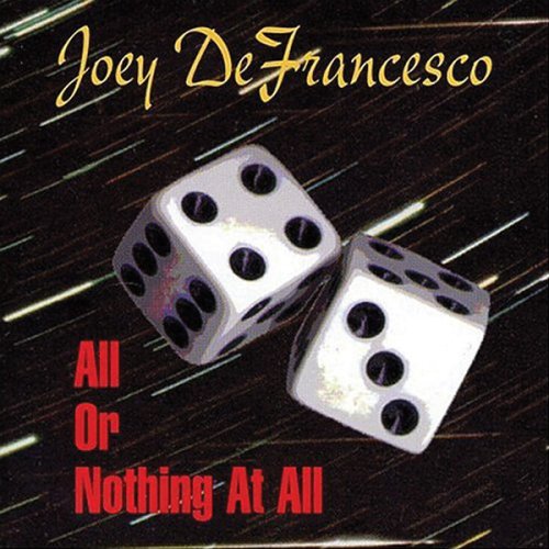 Joey Defrancesco - All Or Nothing At All