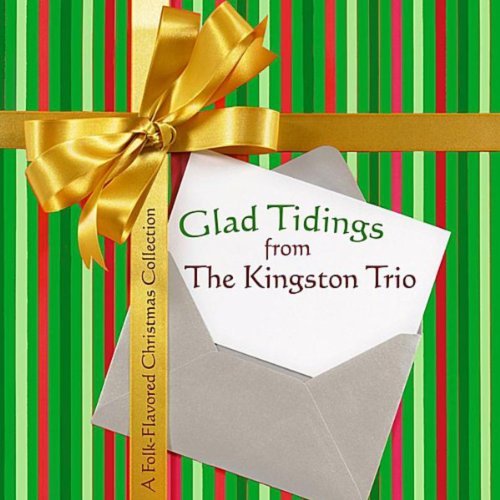The Kingston Trio - Glad Tidings From