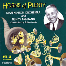 Stan Kenton - Horns Of Plenty Vol. 3