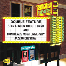 Kenton Tribute Band & McGill Jazz 1 - Double Feature: Vol. 4