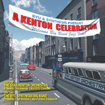 Stan Kenton & BYU Synthesis - Kenton Celebration