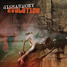 Disharmony - Evolution