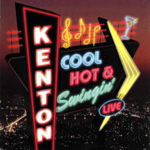 Stan Kenton - Cool Hot & Swingin