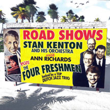 Stan With Ann Richards Kenton & Four Freshmen - Road Shows