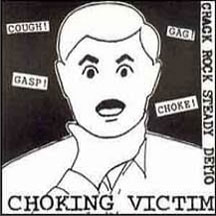 Choking Victim - Crackrock Steady/squatta