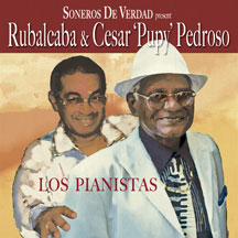 Cesar Pedroso & Rubalcaba - Los Pianistas