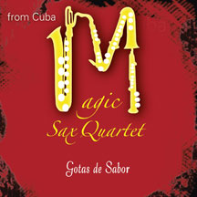 Magic Sax Quartet - Gotas De Sabor