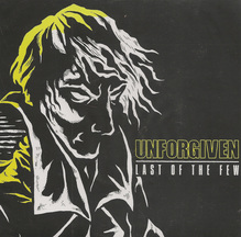 Unforgiven - Last of the Few