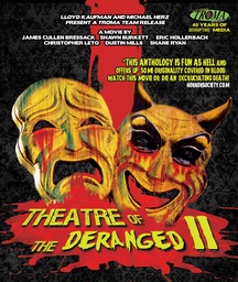 Theatre of the Deranged Ii