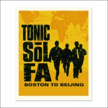 Tonic Sol-Fa - Boston To Beijing