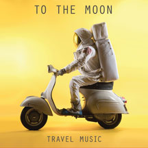 To The Moon - Travel Music