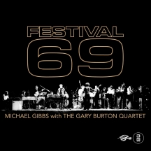 Michael Gibbs & Gary Burton Quartet - Festival 69