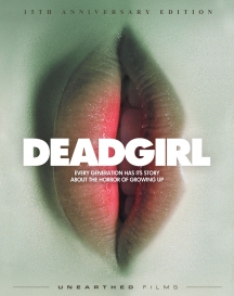 Deadgirl (15th Anniversary Edition)