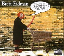 Brett Eidman - What