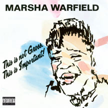 Marsha Warfield - This is Not Gross, This is Important