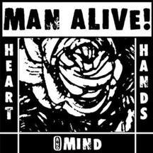Manalive! - Heart, Hands And Mind
