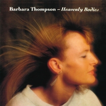Barbara Thompson - Heavenly Bodies