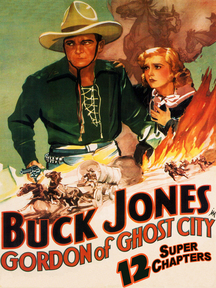 Gordon Of Ghost City - 12 Chapter Serial