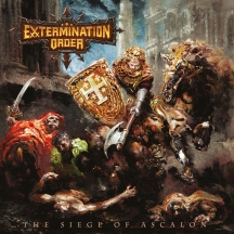 Extermination Order - The Siege Of Escalation