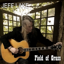 Jeff Lake - Field Of Grass