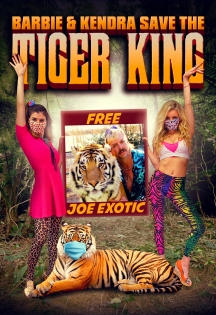 Barbie & Kendra Save The Tiger King