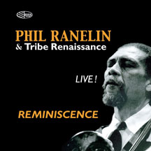 Ranelin, Phil - Reminiscence Live