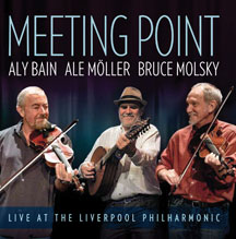 Aly Bain & Ale Moller & Bruce Molsky - Meeting Point