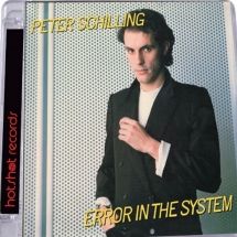 Peter Schilling - Error In the System: Expanded Edition