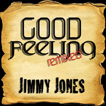 Jimmy Jones - Good Feeling (tribute To Flo Rida) [SINGLE]