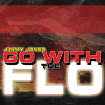 Jimmy Jones - Go With The Flo (a Flo Rida Tribute)