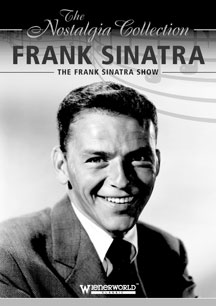 Frank Sinatra - Frank Sinatra Show: The Nostalgia Collection