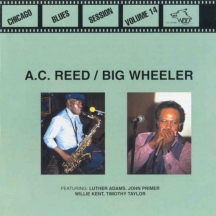 A.c. Reed & Big Wheeler - Chicago Blues Session 14