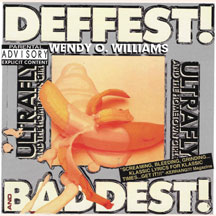 Wendy O. Williams - Deffest! And Baddest!