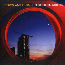 Down and Outs - Forgotten Streets