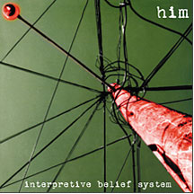 Him - Interpretive Belief System