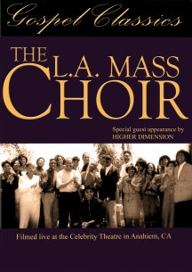 LA Mass Choir - Gospel Classics