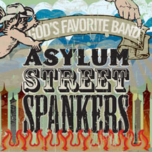 Asylum Street Spankers - God