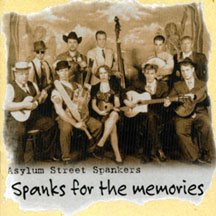 Asylum Street Spankers - Spanks for the Memories