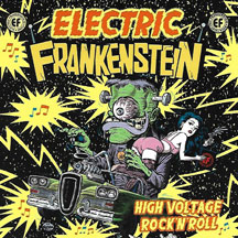 Electric Frankenstein - High Voltage Rock N