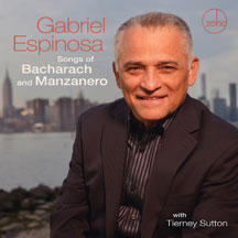 Gabriel Espinosa - Songs Of Bacharach And Manzanero