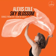Alexis Cole - Sky Blossom - Songs From My Tour Of Duty